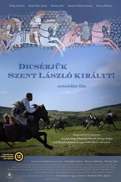 Dicsérjük Szent László királyt! plakát