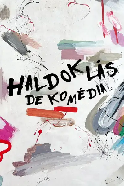 Haldoklás, de komédia plakát