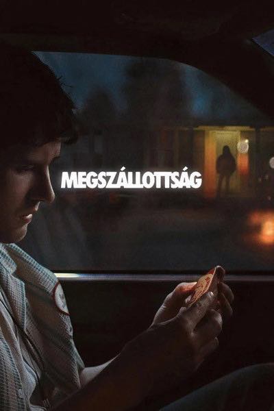 Megszállottság plakát