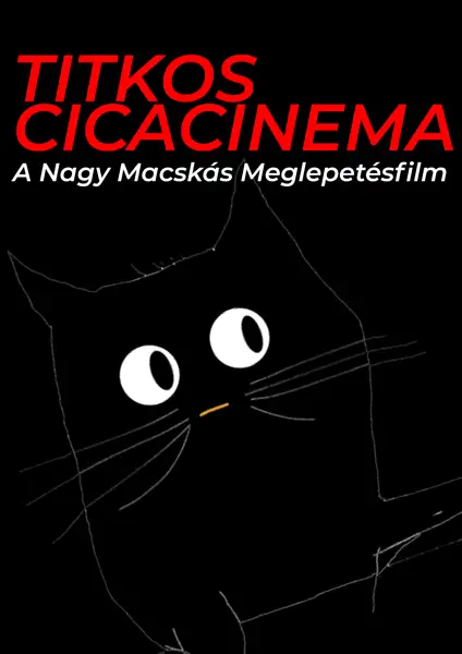 Titkos Cicacinema: A Nagy Macskás Meglepetésfilm plakát