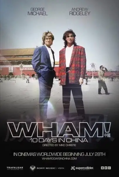 Wham! 10 Days in China plakát